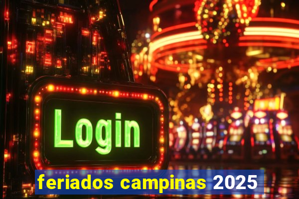 feriados campinas 2025